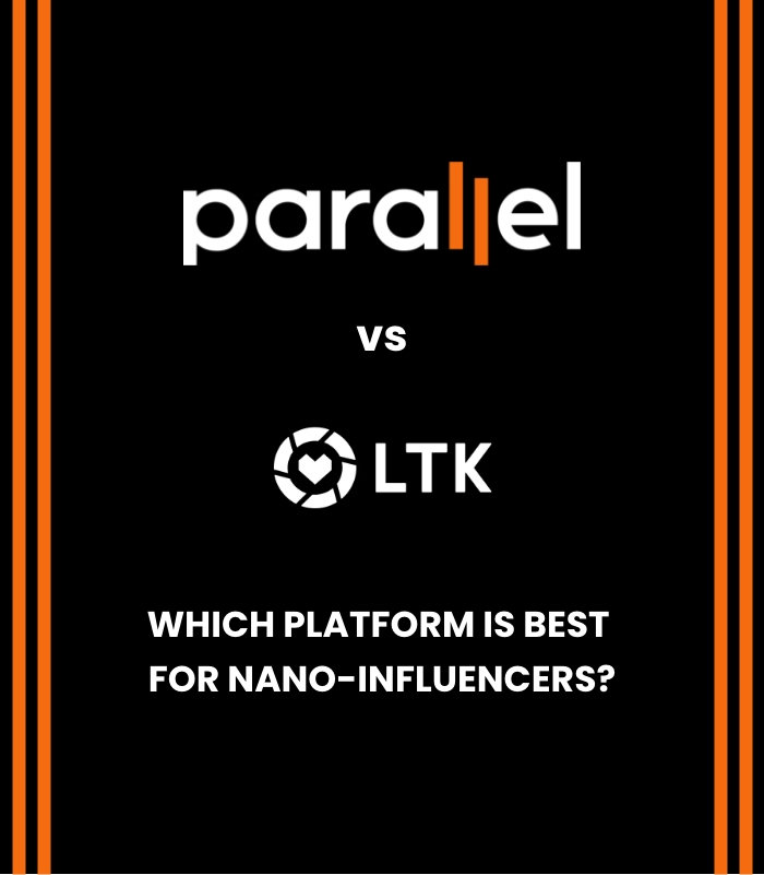 Featured image for "Parallel vs. LTK: The Best Platform for Creators Under 10K?" - Monetization Strategies article by Edward